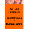 aus-_und_fortbildung_-_spielertraining_humorcoaching