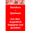 basiskurs_-_spielraum