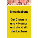 erlebnisabend_der_clown_in_uns_-_humor_und